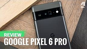 Google Pixel 6 Pro review