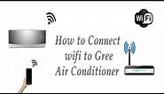 how to connect wifi to gree ac