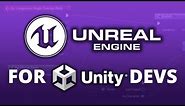 Unreal Engine 5 Basics Explained for Unity Devs - Beginner Tutorial