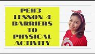 LESSON 4 BARRIERS TO PHYSICAL ACTIVITY