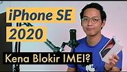 Beli iPhone SE 2020, Kena Blokir IMEI Di Indonesia?