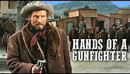 Hands of a Gunfighter | WESTERN Film | Free YouTube Movie | English | HD | Full Movie