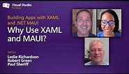 Why Use XAML and MAUI? (1 of 18) | Building Apps with XAML and .NET MAUI