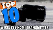 Top 10 Best Wireless Hdmi Transmitters Review In 2024