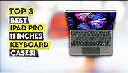 Best iPad Pro 11 Inch Keyboard Cases 2022!🔥🔥✅