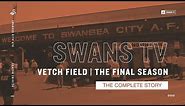 Vetch Field | The Final Season