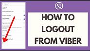 Viber Logout: How to Logout of Viber