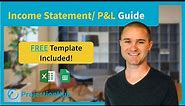 How to Make an Income Statement or P&L - FREE Spreadsheet Template Included