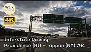 【4K60】 Interstate Driving: Providence (RI) - Tappan (NY) #8
