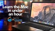 Learn the Mac In Under An Hour (See Notes for Updated Class)