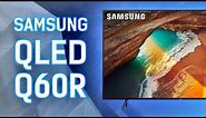 Reviewing The Samsung Q60R Series QLED TV - QN65Q60R
