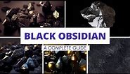 Discover the Healing Properties of Black Obsidian: A Complete Guide