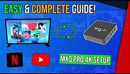 MXQ Pro 4K Android TV Box: How to Setup with your TV! (Unboxing & Review)