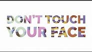 How to STOP touching your face. Just watch this video!! Don't Touch Your Face #StopTheSpread