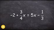 Solve an equation for x by clearing fractions with multiple steps