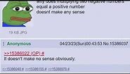 Anon can't understand negative numbers