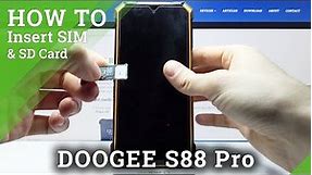 How to Input Nano SIM Card and Micro SD to DOOGEE S88 Pro – Set Up Nano SIM Card