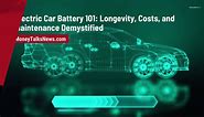 Electric Car Battery 101: Longevity, Costs, and Maintenance Demystified