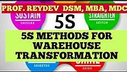 5S METHODS FOR WAREHOUSE TRANSFORMATION