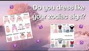 Do you dress like your Zodiac Sign?