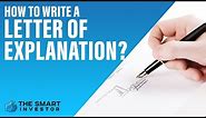 How To Write A Letter Of Explanation?