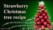 Strawberry Christmas tree step by step tutorial recipe