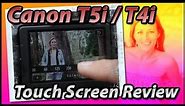 Canon T5i | T4i Touch Screen Review Training Tutorial Video