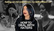 how to deal with HATERS | stop caring about what other people think and become MORE confident