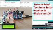 How To Display Message On LCD Using Serial Monitor Of Arduino|Getting and Using Arduino Serial Input