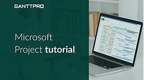 Microsoft Project Tutorial for Beginners