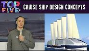 Top 5 Biggest Cruise Ship Concepts