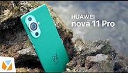 HUAWEI nova 11 Pro: The Trendiest Selfie and Vlogging Phone!