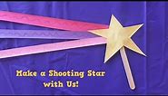 Make a Shooting Star with Us!