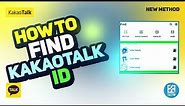 How to Find Kakaotalk ID | Step-by-Step Guide 2024