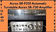 Aurex SR-F335 Fully Automatic Turntable Aurex SB-730 Amplifier How To Use 9811204032 / 9717618838