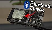 ESP32 Bluetooth Classic with Arduino IDE - Getting Started