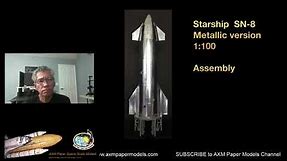 Starship SN-8 metallic version 1:100 scale model presentation