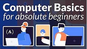 Computer & Technology Basics Course for Absolute Beginners