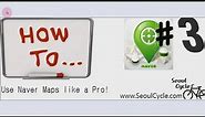How to use Naver maps Tutorial #3 - Easiest way to create a starting and endpoint