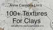 100+ clay texture IDEAS! Applicable for most clays, Air dry, Polymer, Ceramic and fondant clays.