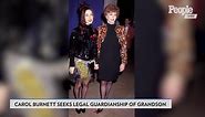 Carol Burnett Appointed as Temporary Guardian of Grandson amid Daughter's Substance Abuse Issues
