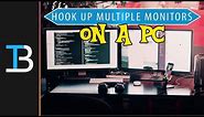 How To Hook Up Two Monitors to A PC