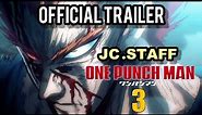 One Punch Man Season 3 - OFFicial Teaser Trailer By Jc.Staff (2024)