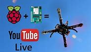 Turn Your Raspberry Pi into the Open Source Drone Youtube Live Video Streamer