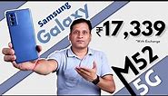 Samsung Galaxy M52 5G Unboxing & Initial Review | Retail Unit At 17,339 | With Exchange