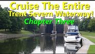 Cruise Entire Trent Severn Waterway - Chapter Three