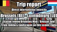 Brussels, Belgium - Luxembourg, Luxembourg by direct intercity train (via Namur / Namen)