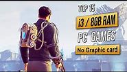 Top 15 Games for Intel i3 8GB RAM No Graphic card | 2023