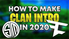 How to Make a CLAN INTRO in 2020!