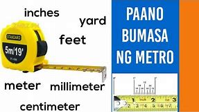 PAANO BUMASA NG METRO | How to read a Steel Tape Measure